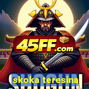 skoka teresina
